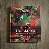 Nordic Trolldom. Sacred Rituals & Practice, av Lars Magnar Enoksen